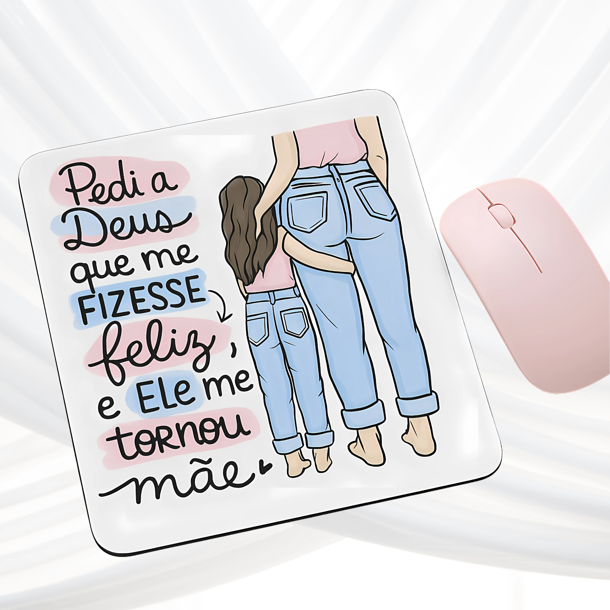 Conjunto tapete de rato mais caneca “Mãe e Filha” – Um presente com significado